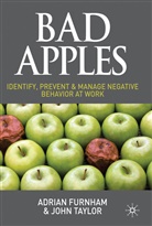 Furnham, A Furnham, A. Furnham, Adrian Furnham, Adrian F. Furnham, Adrian F. Taylor Furnham... - Bad Apples