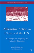 Minglang Hill Zhou, Hill, Hill, A. Hill, Ann Maxwell Hill, Zhou... - Affirmative Action in China and the U.s.