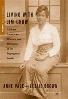 Brown, L Brown, L. Brown, Leslie Brown, Leslie Valk Brown, A Valk... - Living With Jim Crow