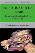 R Kahn, R. Kahn, Richard Kahn, Lewis, T Lewis, T. Lewis... - Education Out of Bounds