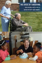 Betty Reid Mandell, MANDELL BETTY REID, Mandell, B Mandell, B. Mandell, Betty Reid Mandell - Crisis of Caregiving