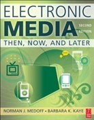 Barbara K. Kaye, Norman J. Medoff, Norman J. Kaye Medoff - Electronic Media