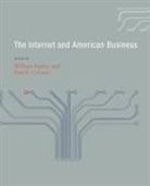 William Aspray, William (EDT)/ Ceruzzi Aspray, William Ceruzzi Aspray, Paul E. Ceruzzi, William Aspray, William (Professor Aspray... - The Internet and American Business