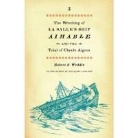 Robert S. Weddle - Wrecking of La Salle''s Ship Aimable and the Trial of Claude Aigron
