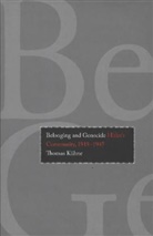 Thomas Kuhne, Thomas Kühne - Belonging and Genocide