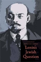 Yohanan Petrovsky, PETROVSKY SHTERN YOHANAN, Yohanan Petrovsky-Shtern, Petrovsky-Shtern Yohanan - Lenin''s Jewish Question