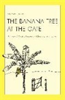 Michael R. Dove, Michael R. (Yale University) Dove, Michael Roger Dove, DOVE MICHAEL ROGER - Banana Tree At the Gate