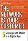 David Rogers, David L. Rogers - Network Is Your Customer