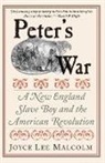 Joyce Lee Malcolm, Malcolm Joyce Lee - Peter''s War