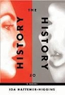 Ida Hattemer-Higgins - The History of History