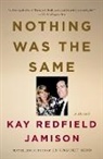 Kay Redfield Jamison - Nothing Was the Same