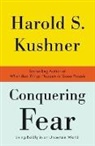 Harold S Kushner, Harold S. Kushner, Harold Ss Kushner - Conquering Fear