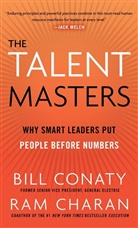 Ram Charan, Bill Conaty - The Talent Masters