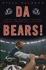 Steve Delsohn - Da Bears!