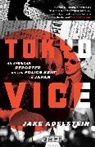 Jake Adelstein - Tokyo Vice
