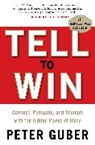 Peter Gruber, Peter Guber - Tell to Win