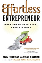 Nick Friedman, Michael Gerber, Daylle D. Schwartz, Daylle De Schwartz, Daylle Deanna Schwartz, Omar Soliman - Effortless Entrepreneur