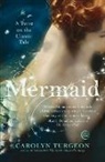 Carolyn Turgeon - Mermaid