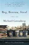 Michael Greenberg - Beg, Borrow, Steal