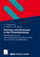 Maud Beetz, Dori Märtin, Doris Märtin, Hanne Peterreins, Hannes Peterreins, apan akademie gmbh... - Fairness und Vertrauen in der Finanzberatung