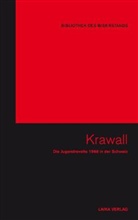 Wolfgang Bortlik, Benjamin Braden, Karl-Heinz Dellwo, Roland Gretler, Oliviero Pettenati, Willi Baer... - Krawall, m. 1 DVD