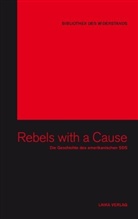 Florian Butollo, Willi Baer, Carme Bitsch, Carmen Bitsch, Karl-Heinz Dellwo - Rebels with a Cause, m. 1 DVD