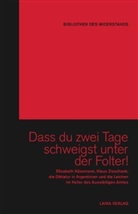 Will Baer, Willi Baer, Carmen Bitsch, Dellwo, Karl-Heinz Dellwo - Dass Du zwei Tage schweigst unter der Folter!, m. DVD