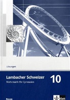 Lambacher-Schweizer, Ausgabe Hessen, Neubearbeitung: 10. Schuljahr, Lösungen