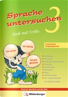 Edmund Wetter - Sprache untersuchen, Spaß mit Trolli, Ausgabe Bayern: Sprache untersuchen - Spaß mit Trolli 3, Vereinfachte Ausgangsschrift