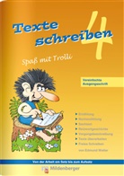 Edmund Wetter - Texte schreiben, Spaß mit Trolli, Ausgabe Bayern: Texte schreiben - Spaß mit Trolli 4. Schuljahr, Vereinfachte Ausgangsschrift