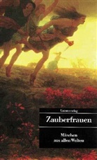 Scharu Husain, Scharuk Husain, Husai Scharuk - Zauberfrauen