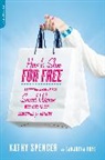 Samantha Rose, Kathy Spencer, Kathy Rose Spencer, Kathy/ Rose Spencer - How to Shop for Free