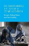 Afyare Abdi Elmi, Elmi Afyare Abdi - Understanding the Somalia Conflagration