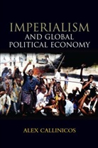 a Callinicos, Alex Callinicos, Callinicos Alex - Imperialism and Global Political Economy