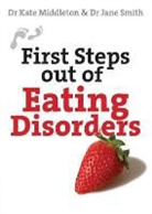 Dr. Kate Middleton, Kate Middleton, Kate (Author) Middleton, Jane Smith - First Steps Out of Eating Disorders