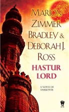 Marion Zimmer Bradley, Bradley Ross, Deborah J. Ross - Hastur Lord