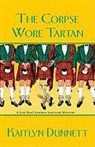 Kaitlyn Dunnett - Corpse Wore Tartan
