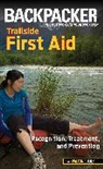 Molly Absolon, Absolon Molly, Dave Anderson - Backpacker Magazine''s Trailside First Aid