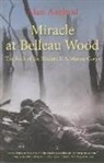 Alan Axelrod - Miracle At Belleau Wood