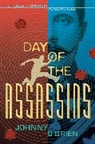 Johnny/ Hardcastle brien, Nick Hardcastle, O&amp;apos, Johnny O'Brien, Johnny/ Hardcastle O'brien, Nick Hardcastle - Day of the Assassins