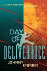 Johnny/ Hardcastle brien, Nick Hardcastle, O&amp;apos, Johnny O'Brien, Johnny/ Hardcastle O'brien, Nick Hardcastle - Day of Deliverance