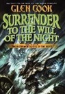 Glen Cook - Surrender to the Will of the Night