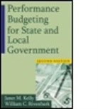 Janet M. Kelly, Janet M. Rivenbark Kelly, Kelly Janet M., William C. Rivenbark, Rivenbark William C., William C. Riverbank - Performance Budgeting for State and Local Government