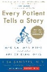 Lisa Sanders - Every Patient Tells a Story