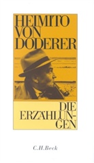 Heimito Doderer, Heimito von Doderer, Wendeli Schmidt-Dengler, Wendelin Schmidt-Dengler - Das erzählerische Werk: Die Erzählungen