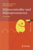 Uwe Brinkschulte, Theo Ungerer - Mikrocontroller und Mikroprozessoren
