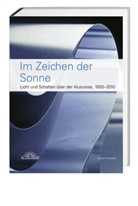 Adrian Knoepfli, Adrian Knöpfli - Im Zeichen der Sonne