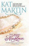 Kat Martin - The Bride's Necklace