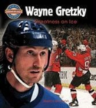 Jessica Morrison - Wayne Gretzky: Greatness on Ice
