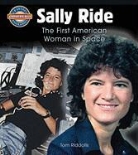 Tom Riddolls - Sally Ride: The First American Woman in Space